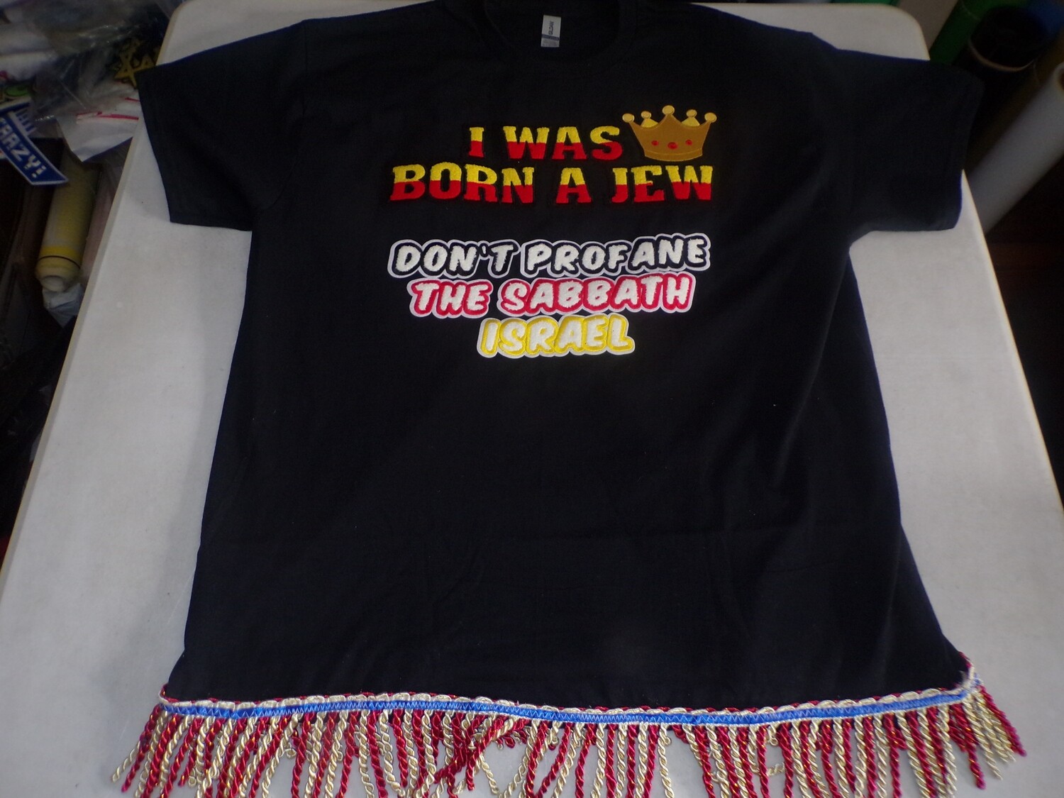 I Was Born A Jew Don&#39;t Profane The Sabbath Israel Black Tee Red Gold fringes