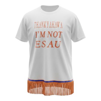 Thank Yahawa I'm Not Esau White w/Orange Fringes Esau Man Patch on the Back