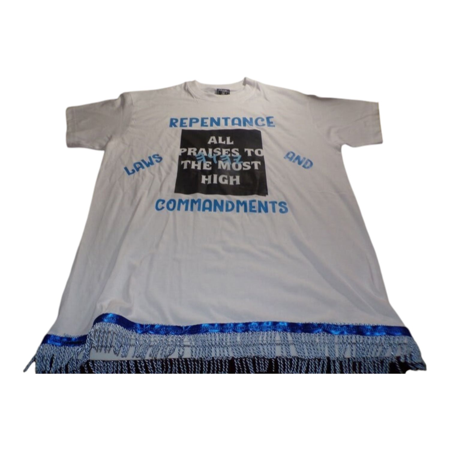 All Praises To The Most High Repentance, Laws and Commandments White Tee Blue Fringes