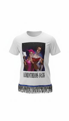 And If They Was To Learn Anything Let Them Ask There Husband At Home White Tee 1 Corinthians 14:35