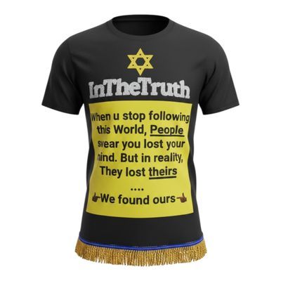 Inthetruth When You Stop Following This World, People Swear You Lost Your Mind. But In Reality They Lost Thiers.. We Found Ours (Black Shirt)