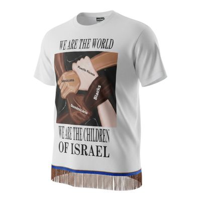 We Are the World We Are the Children of Israel White Tee Brown Fringes