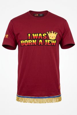 I Was Born A Jew (Maroon) w/ Gold Fringes I Was Born A Jew (Maroon) w/ Gold Fringes