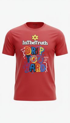 Inthetruth Drip Too Hard White Writing