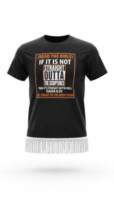 If It Is Not Straight Outta The Scriptures Then Its Straight Outta H*ll Isaiah 8:20