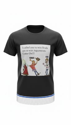 I Called You To Win Souls Not To Win Arguments: Come On Black Tee White Fringes