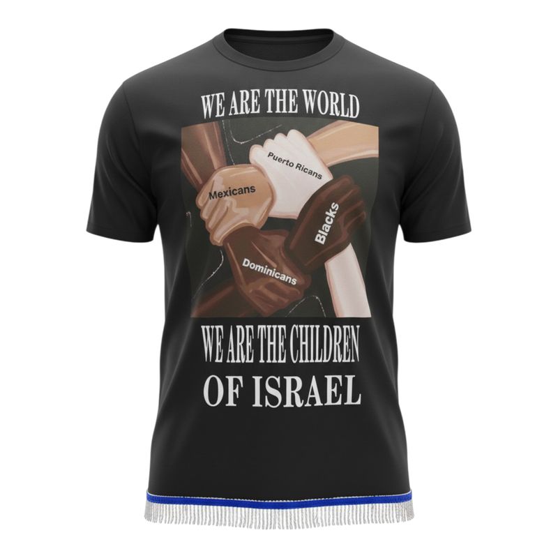 We Are the World We Are the Children of Israel Black Tee White Fringes