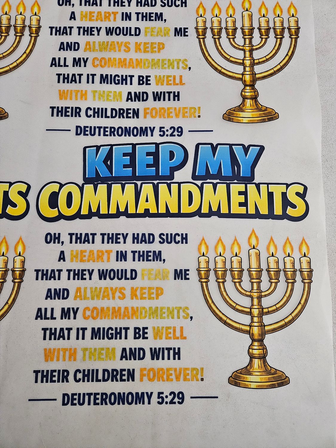 Keep My Commandments Deuteronomy 5:29  DTF Print Size 11x12 Inch