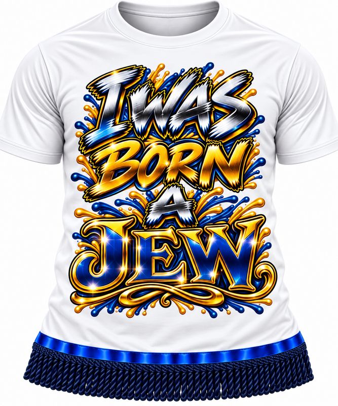 I Was Born A Jew