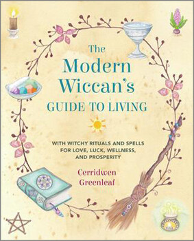 The Midern Wiccans Guide To Living