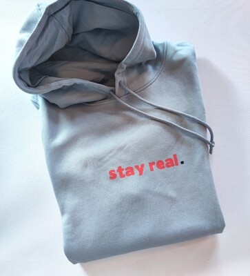 Statement Hoodie Sweater Statement Hoodie Sweater "stay real"