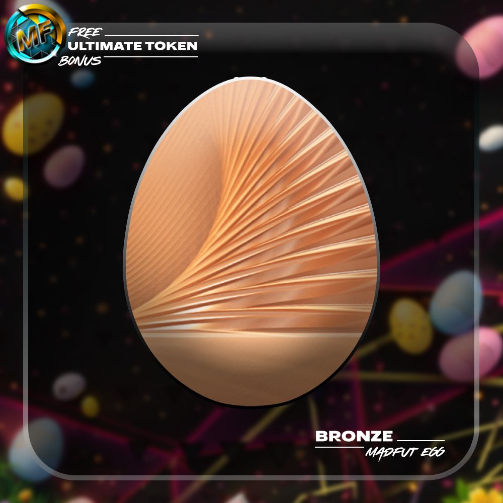 MadFut Bronze Egg