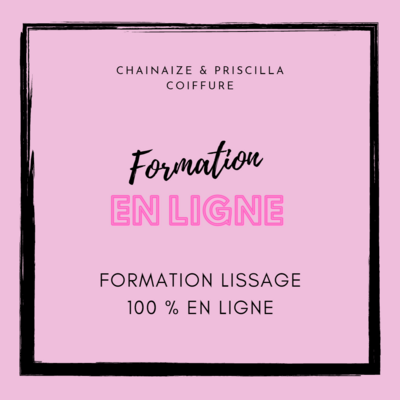 Formation Lissage 100 % EN LIGNE