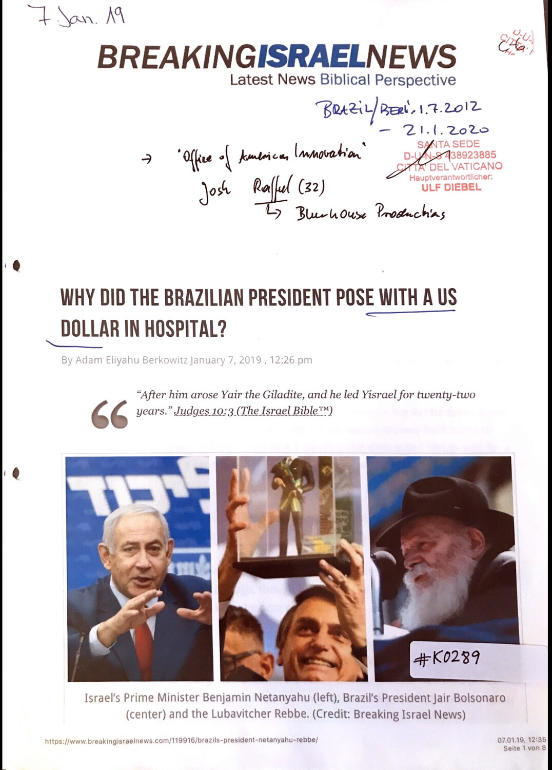 #K0289 l Breaking Israel News - Why did the Brazilian President pose with a US Dollar in hospital? 