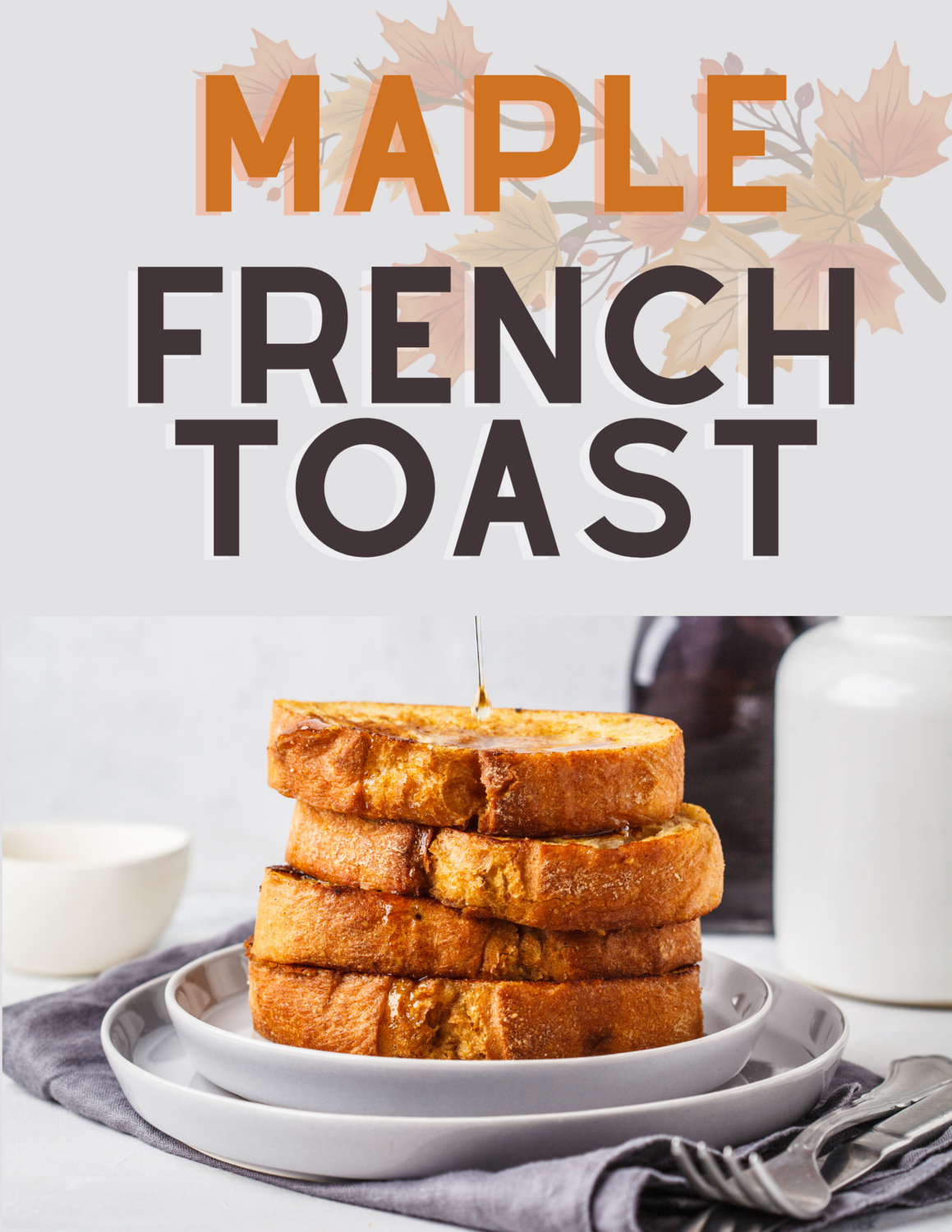 Maple French Toast