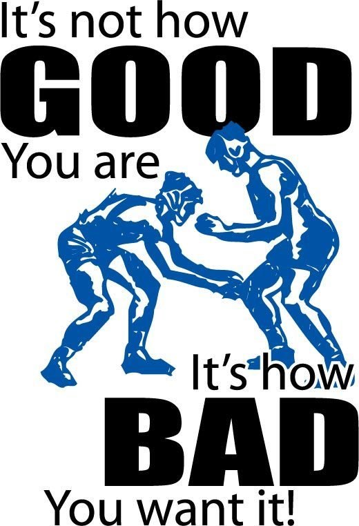 It&#39;s Not How Good You Are, It&#39;s How Bad You Want It Team Jones Wrestling T-shirt