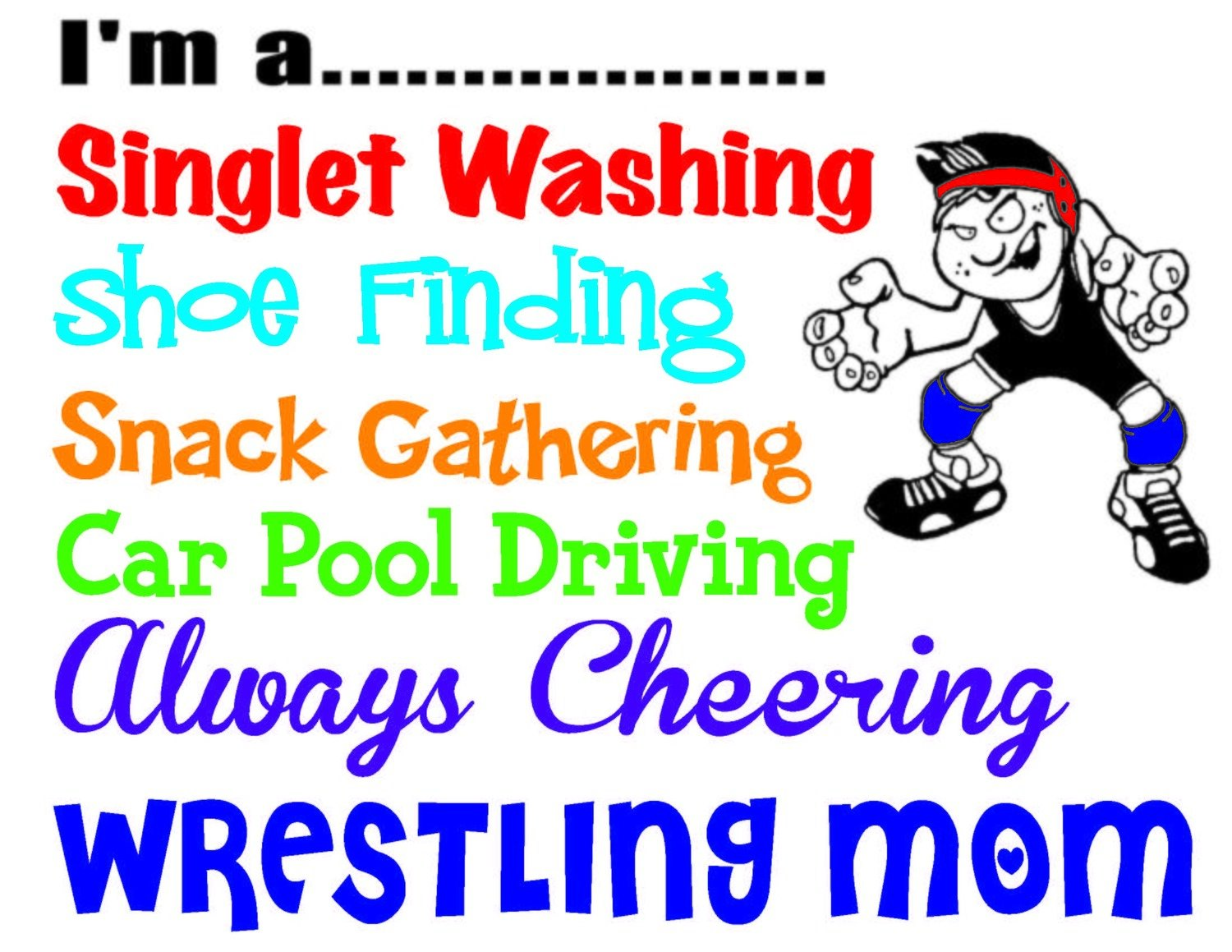 Always Cheering Wrestling Mom Team Jones Wrestling T-shirt