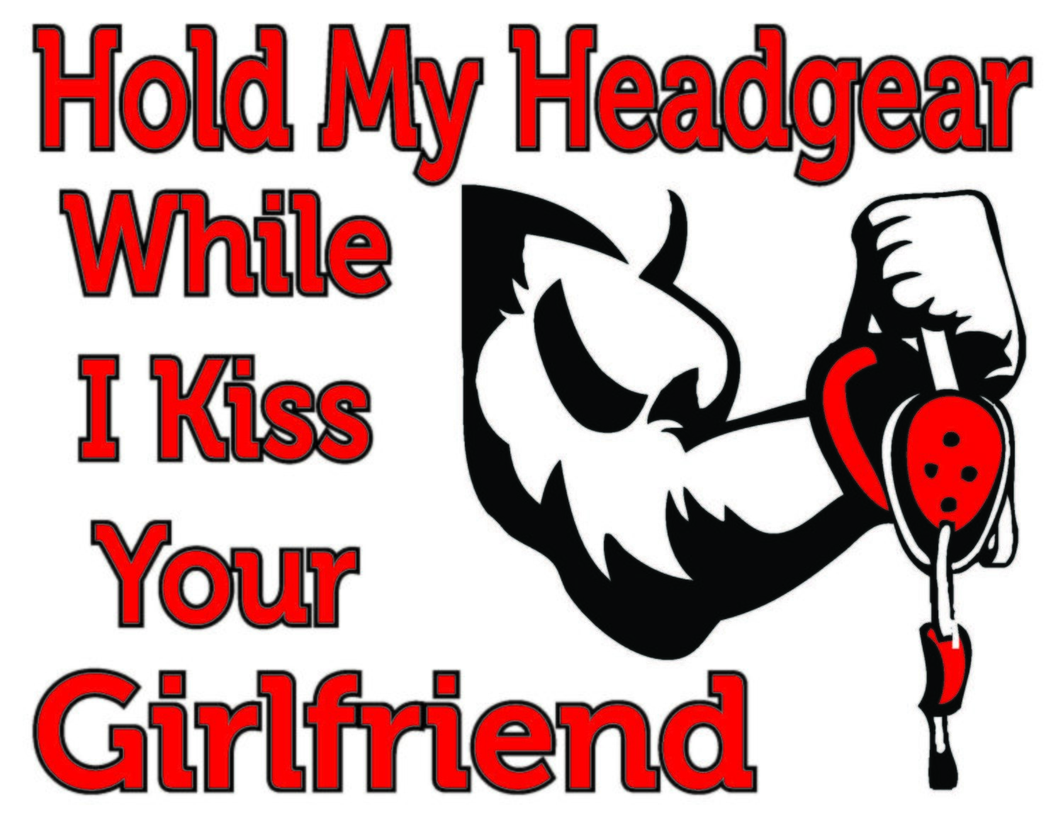 Hold My Headgear While I Kiss Your Girlfriend Team Jones Wrestling T-shirt
