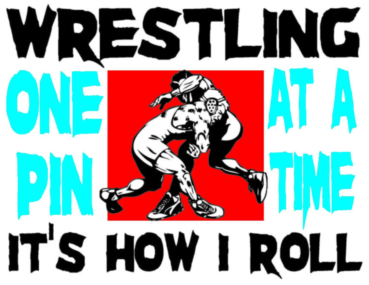 Wrestling It&#39;s How I Roll Team Jones Wrestling T-shirt