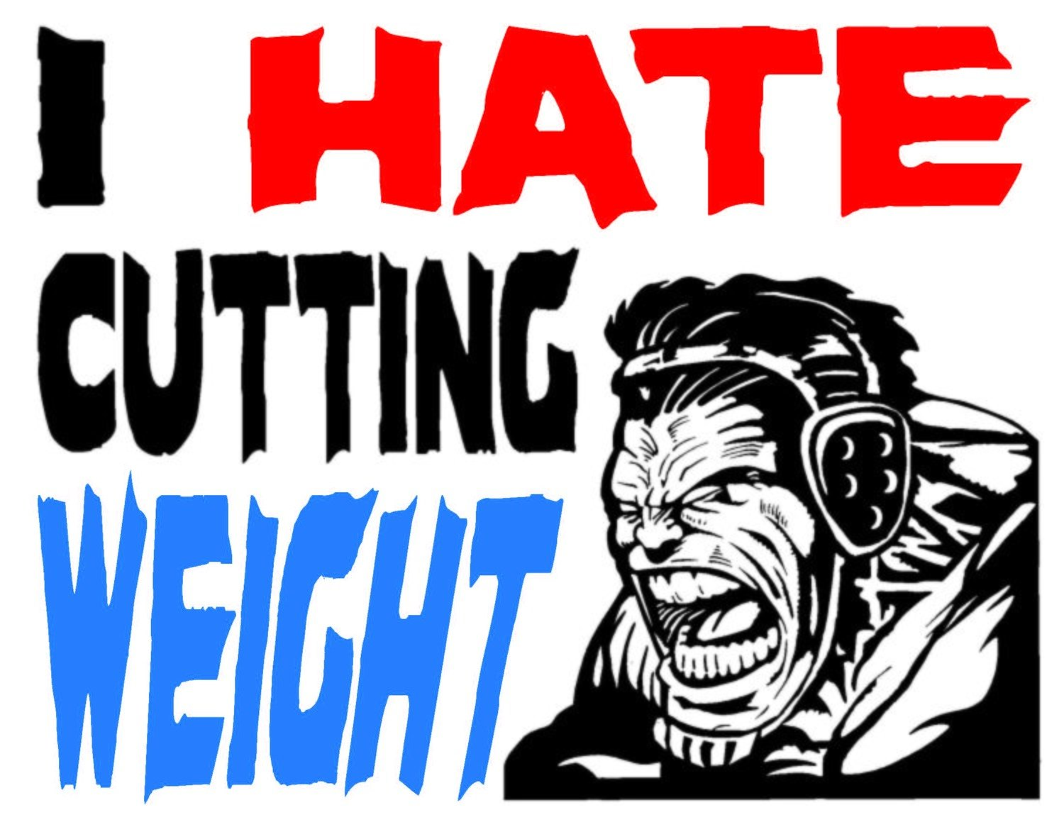 I Hate Cutting Weight Team Jones Wrestling T-shirt