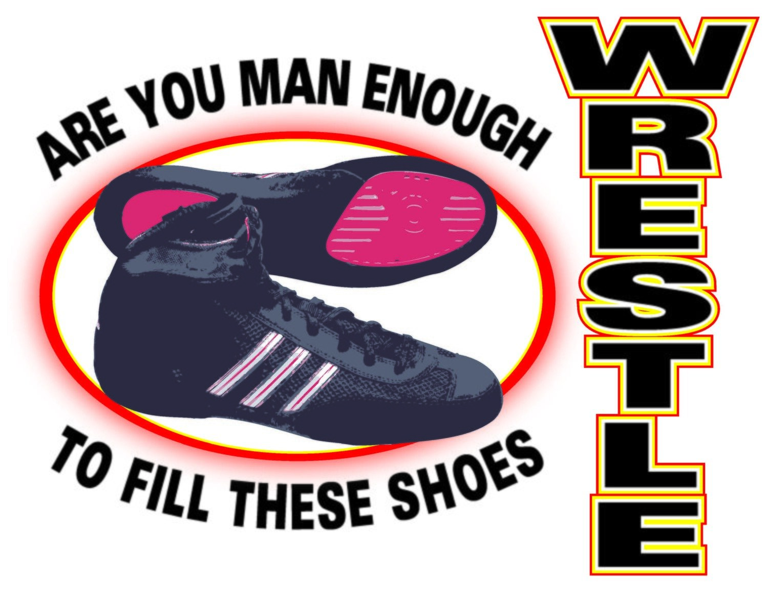 Are You Man Enough To Fill These Shoes Team Jones Wrestling T-shirt