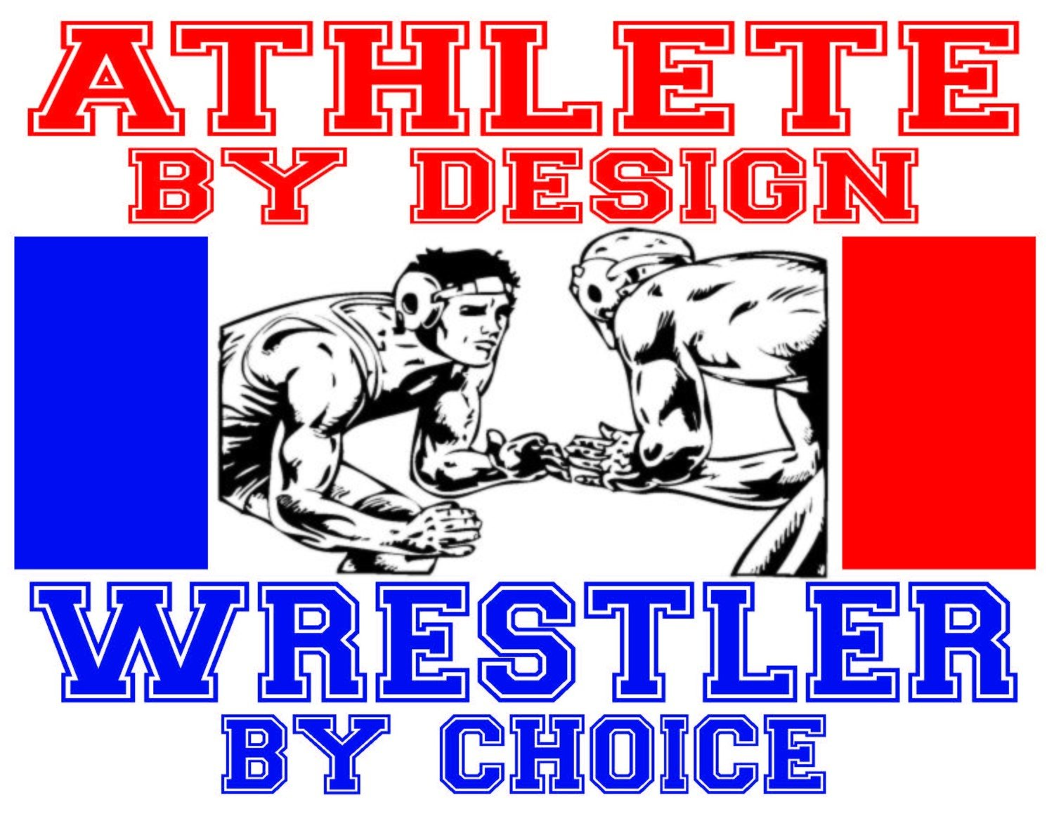 Athlete By Design, Wrestler By Choice Team Jones Wrestling T-Shirt