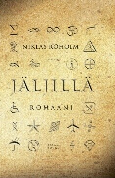 Röholm Niklas: Jäljillä – Romaani
