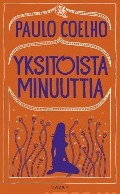 Coelho Paulo: Yksitoista minuuttia