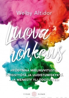 Altidor Welby: Luova rohkeus