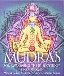 DeNicola Alison & Espinet Sabina: Mudras for Awakening Your Energy Body