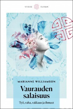Williamson Marianne: Vaurauden salaisuus