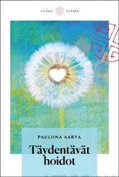 Aarva Pauliina: Täydentävät hoidot