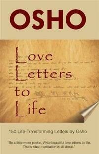 Osho: Love Letters to Life