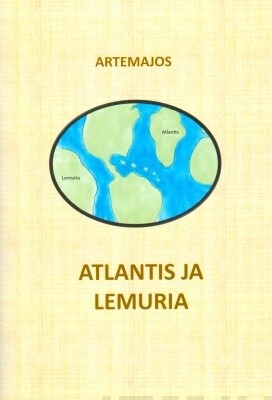 Artemajos: Atlantis ja Lemuria