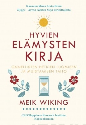 Wiking Meik: Hyvien elämysten kirja