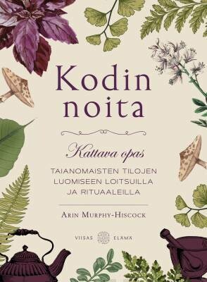 Murphy-Hiscock Arin: Kodin noita
