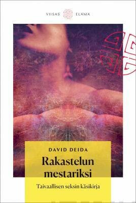 Deida David: Rakastelun mestariksi