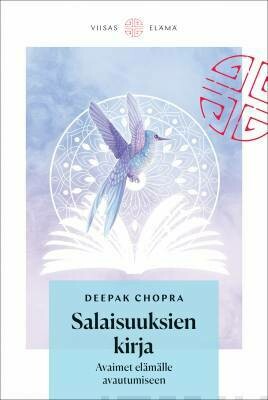 Chopra Deepak: Salaisuuksien kirja