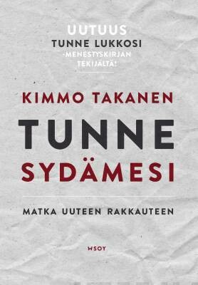 Takanen Kimmo: Tunne sydämesi