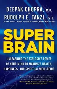 Chopra Deepak & Tanzi Rudolph E.: Super Brain