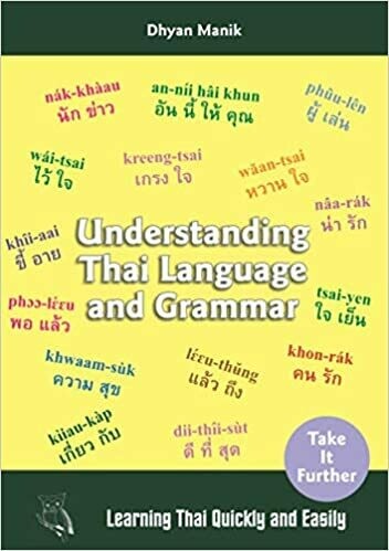 Dhyan Manik: Understanding Thai Language and Grammar