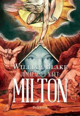 Blake William: Jumalaiset Näyt: Milton