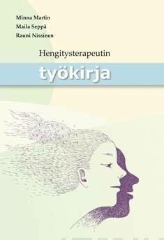 Martin Minna, Seppä Maila, Nissinen Rauni: Hengitysterapeutin työkirja