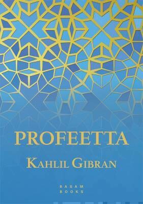 Gibran Kahlil: Profeetta