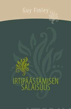 Finley Guy: Irtipäästämisen salaisuus