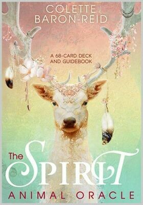Baron Reid Colette: The Spirit Animal Oracle: A 68-Card Deck and Guidebook
