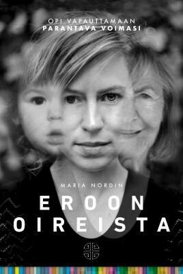 Nordin Maria: Eroon oireista