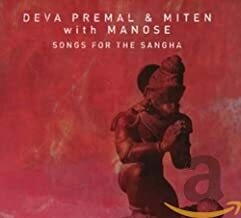 Deva Premal & Miten with Manose: Songs for the Sangha (cd)