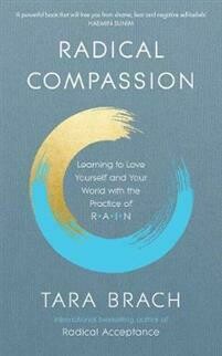 Brach Tara: Radical Compassion