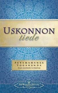 Paramahansa Yogananda: Uskonnon tiede